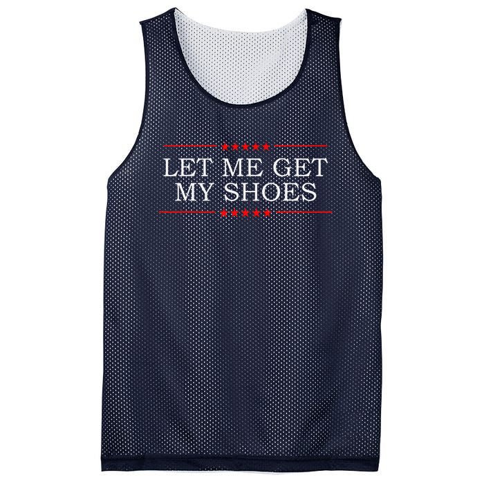 Funny Let Me Get My Shoes Mesh Reversible Basketball Jersey Tank