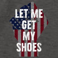 Funny Let Me Get My Shoes Vector Backpack