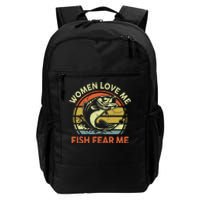 Fishing  Love Me Bass Fish Fear Gift Funny Dad Daily Commute Backpack