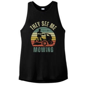 Funny Lawn Mowing They See Me Mowing Fathers Day Gift Dad Joke Ladies PosiCharge Tri-Blend Wicking Tank