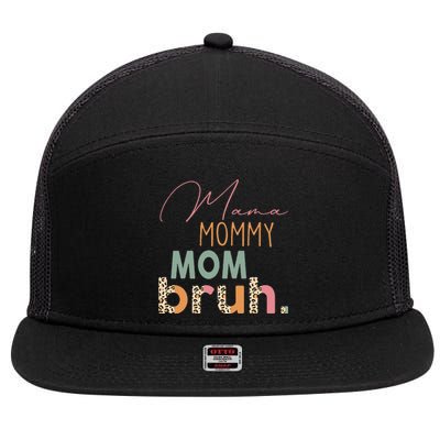 Funny Leopard Mama Mommy Mom Bruh Mother's Day Women 7 Panel Mesh Trucker Snapback Hat