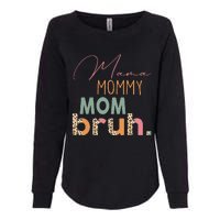 Funny Leopard Mama Mommy Mom Bruh Mother's Day Womens California Wash Sweatshirt