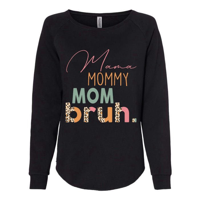 Funny Leopard Mama Mommy Mom Bruh Mother's Day Womens California Wash Sweatshirt