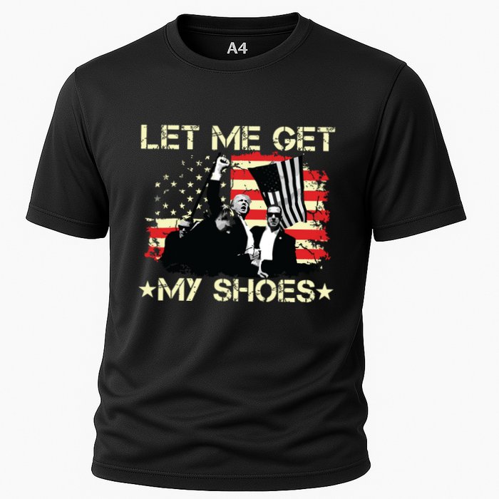 Funny Let Me Get My Shoes Cooling Performance Crew T-Shirt