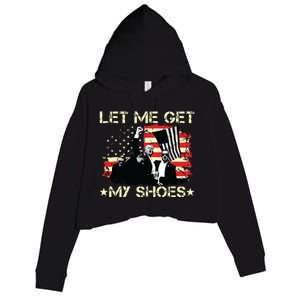 Funny Let Me Get My Shoes Crop Fleece Hoodie