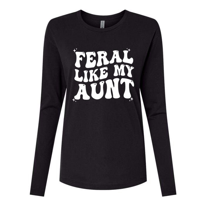 Feral Like My Aunt Womens Cotton Relaxed Long Sleeve T-Shirt