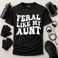 Feral Like My Aunt Cooling Performance Crew T-Shirt