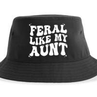 Feral Like My Aunt Sustainable Bucket Hat