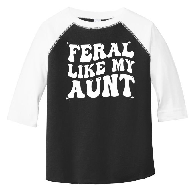 Feral Like My Aunt Toddler Fine Jersey T-Shirt