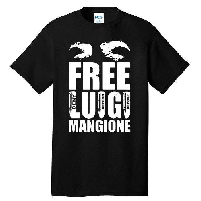 Free Luigi Mangione Deny Defend Depose Tall T-Shirt