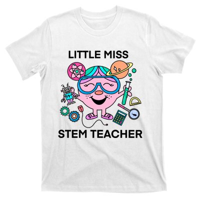 Funny Little Miss Stem Teacher T-Shirt