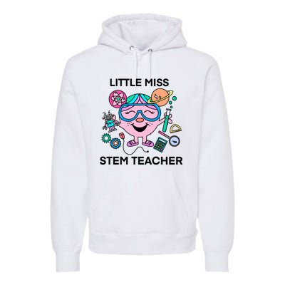 Funny Little Miss Stem Teacher Premium Hoodie