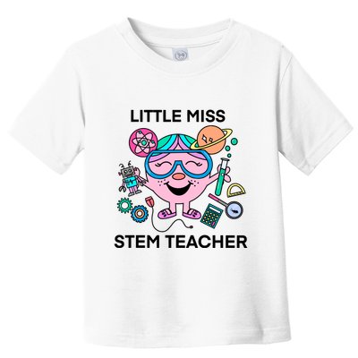 Funny Little Miss Stem Teacher Toddler T-Shirt