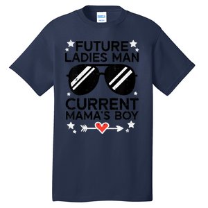 Future Ladies Man Current Mamas Boy Funny Valentines Day Tall T-Shirt