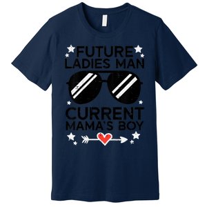 Future Ladies Man Current Mamas Boy Funny Valentines Day Premium T-Shirt