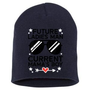 Future Ladies Man Current Mamas Boy Funny Valentines Day Short Acrylic Beanie