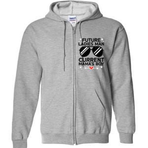 Future Ladies Man Current Mamas Boy Funny Valentines Day Full Zip Hoodie