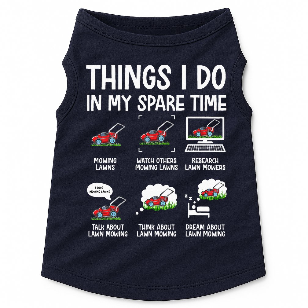 Funny Lawn Mower Clothes Gifts For Landscapers Gardener Doggie Tank