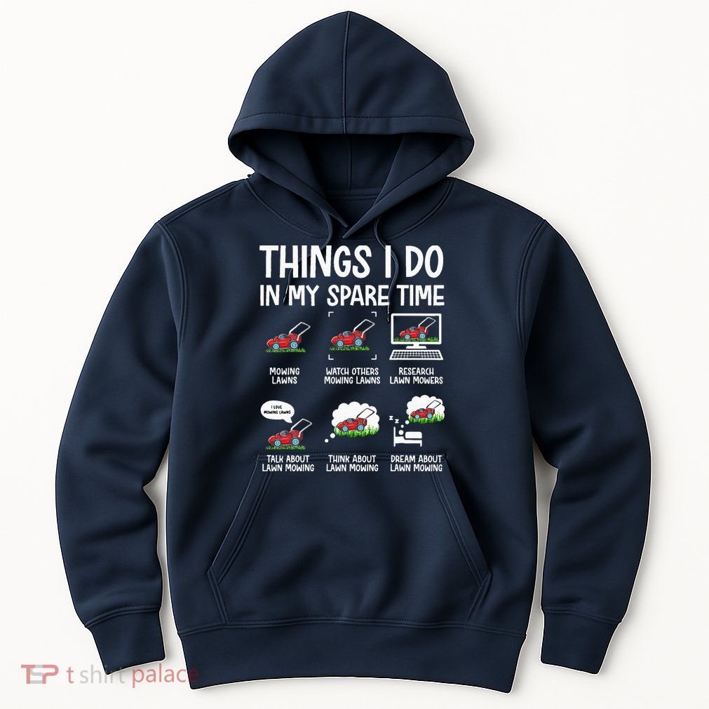 Funny Lawn Mower Clothes Gifts For Landscapers Gardener Hoodie