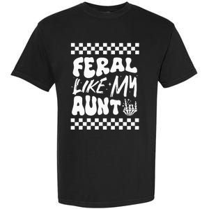 Feral Like My Aunt Groovy Funny Feral Nephew Niece Retro Garment-Dyed Heavyweight T-Shirt