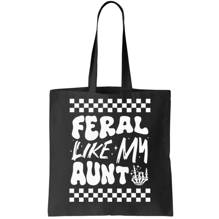 Feral Like My Aunt Groovy Funny Feral Nephew Niece Retro Tote Bag