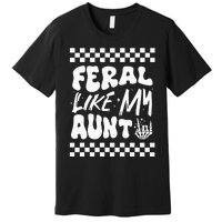 Feral Like My Aunt Groovy Funny Feral Nephew Niece Retro Premium T-Shirt