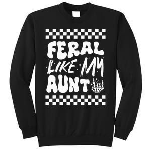 Feral Like My Aunt Groovy Funny Feral Nephew Niece Retro Tall Sweatshirt