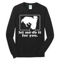 Funny Let Me Do It For You Borzoi Dog Meme Tall Long Sleeve T-Shirt