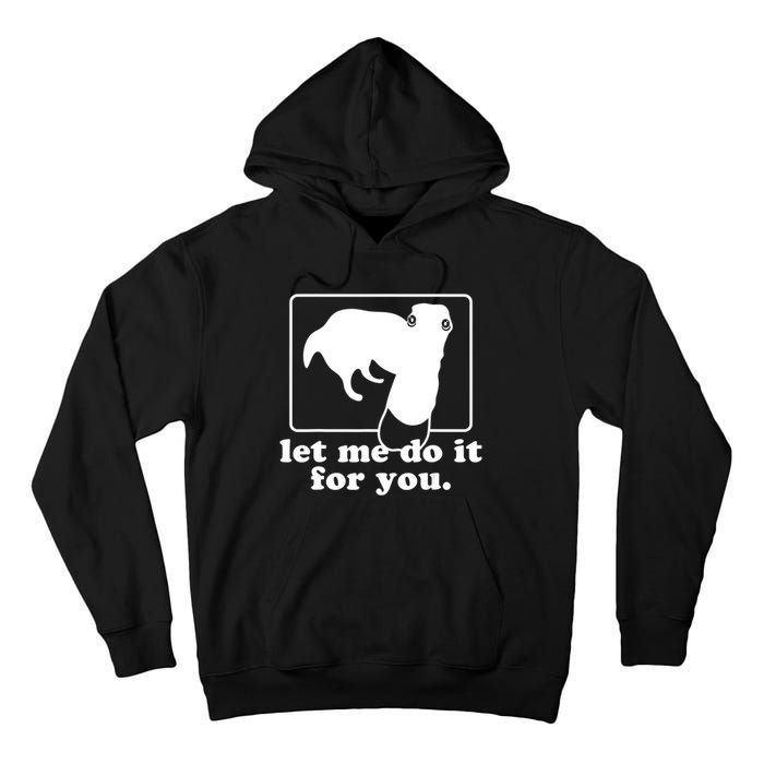 Funny Let Me Do It For You Borzoi Dog Meme Tall Hoodie