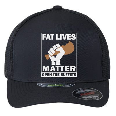 Fat Lives Matters Open The Buffets Funny Chubby Meat Lover Flexfit Unipanel Trucker Cap