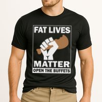 Fat Lives Matters Open The Buffets Funny Chubby Meat Lover Performance Shirt