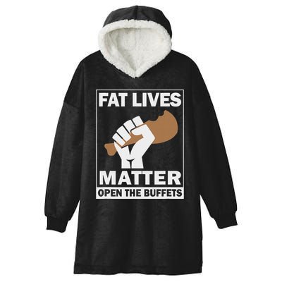 Fat Lives Matters Open The Buffets Funny Chubby Meat Lover Hooded Wearable Blanket