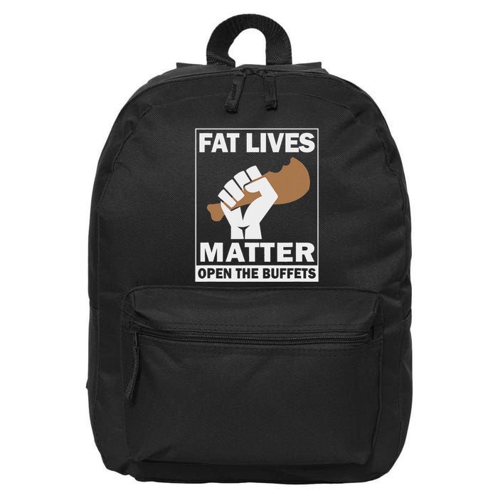 Fat Lives Matters Open The Buffets Funny Chubby Meat Lover 16 in Basic Backpack
