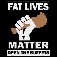 Fat Lives Matters Open The Buffets Funny Chubby Meat Lover 16 in Basic Backpack
