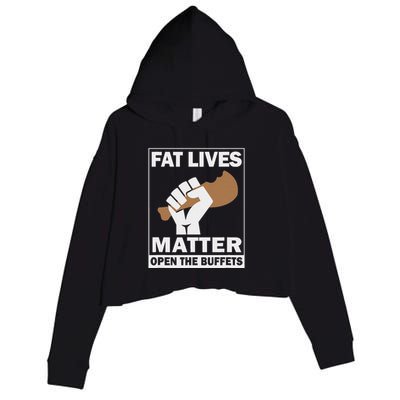 Fat Lives Matters Open The Buffets Funny Chubby Meat Lover Crop Fleece Hoodie