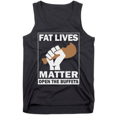Fat Lives Matters Open The Buffets Funny Chubby Meat Lover Tank Top