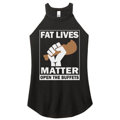 Fat Lives Matters Open The Buffets Funny Chubby Meat Lover Women's Perfect Tri Rocker Tank