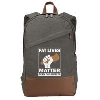 Fat Lives Matters Open The Buffets Funny Chubby Meat Lover Cotton Canvas Backpack