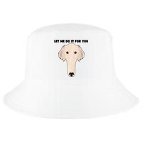 Funny Let Me Do It For You Borzoi Dog Funny Long Face Sneep Snorp Cool Comfort Performance Bucket Hat