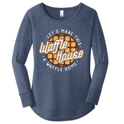 Funny Lets Make This Waffle Houses A Waffle Home Waffles Great Gift Women's Perfect Tri Tunic Long Sleeve Shirt