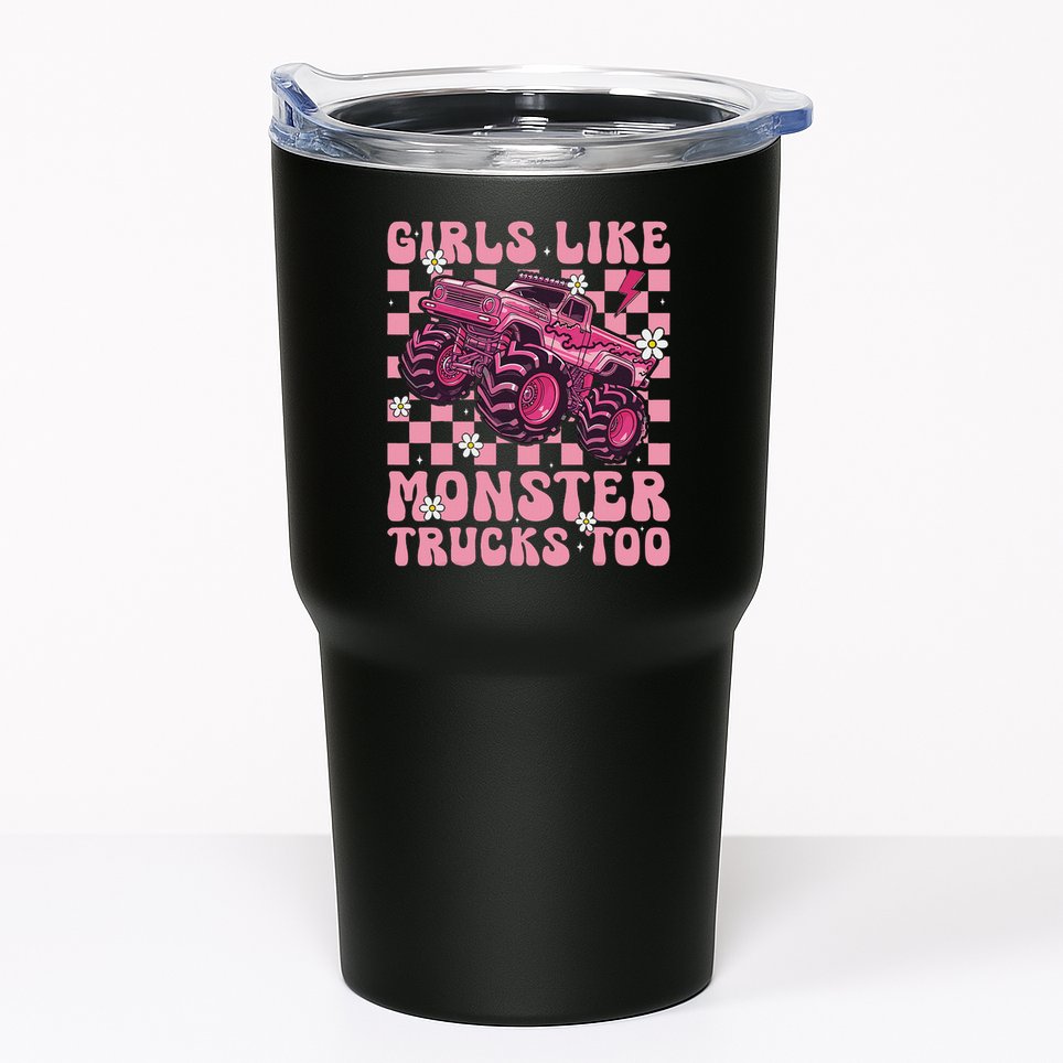 Funny Like Monster Trucks Too Monster Truck Tumbler