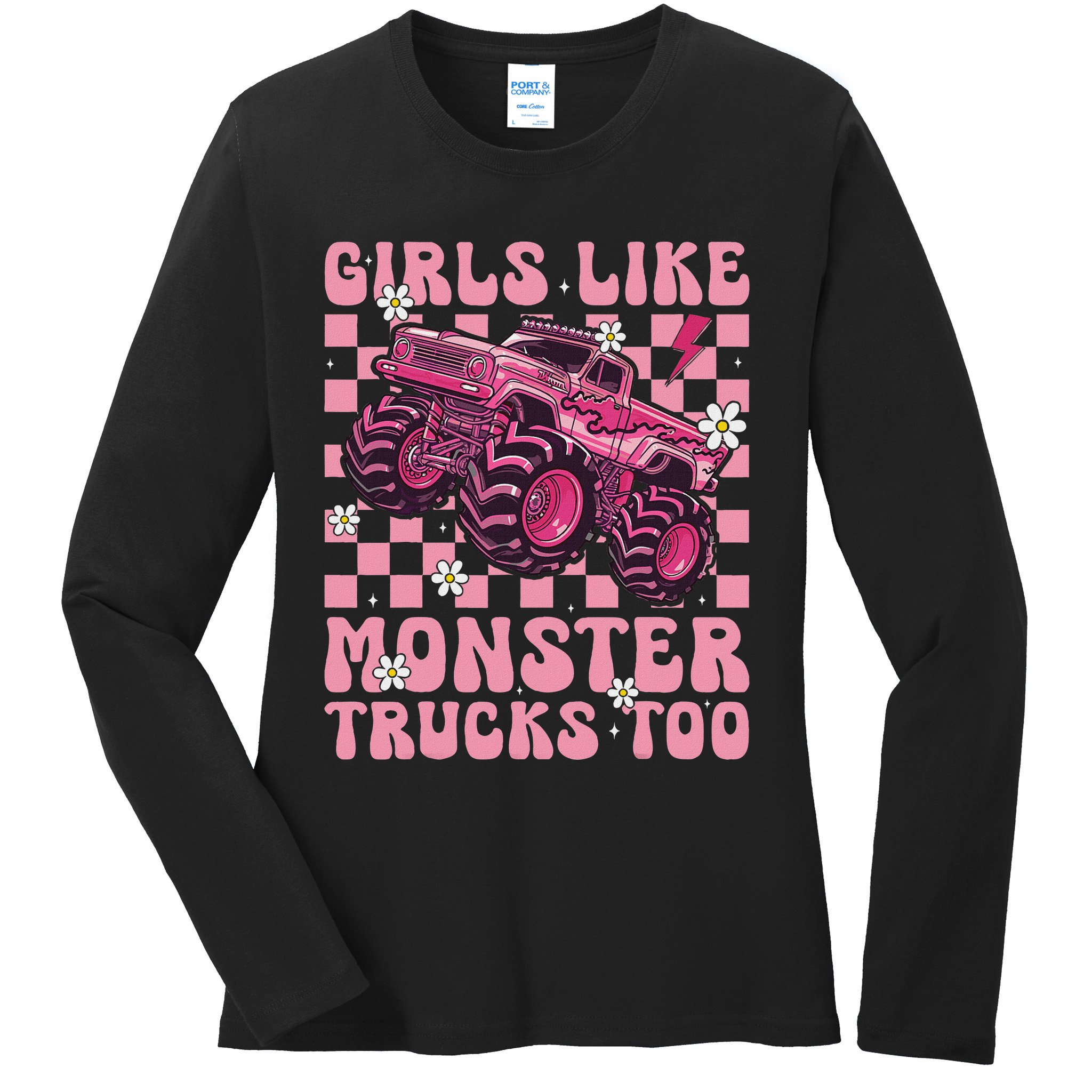 Funny Like Monster Trucks Too Monster Truck Ladies Long Sleeve Shirt