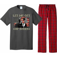 Funny Let Me Get My Shoes Pajama Set