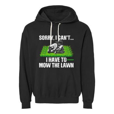 Funny Lawn Mowing For Men Women Lawn Mower Mow Mowing Garment-Dyed Fleece Hoodie