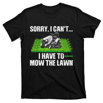 Funny Lawn Mowing For Men Women Lawn Mower Mow Mowing T-Shirt