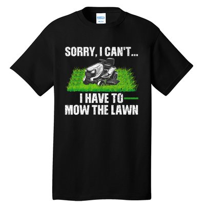 Funny Lawn Mowing For Men Women Lawn Mower Mow Mowing Tall T-Shirt