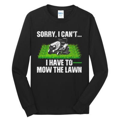 Funny Lawn Mowing For Men Women Lawn Mower Mow Mowing Tall Long Sleeve T-Shirt