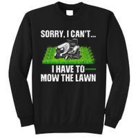 Funny Lawn Mowing For Men Women Lawn Mower Mow Mowing Tall Sweatshirt