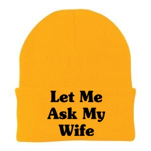 Funny Let Me Ask My Wife Knit Cap Winter Beanie