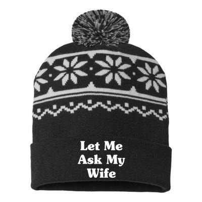 Funny Let Me Ask My Wife USA-Made Snowflake Beanie